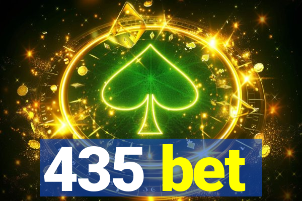 435 bet